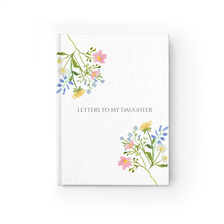 Letters To My Daughter Hard Cover Notebook, Dear daughter journal, Custom Journal Book, Baby Gift - Blank