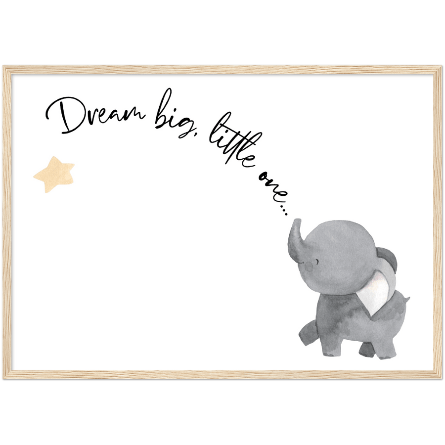 Dream Big, Little One Cute Elephant Wooden Framed Poster - Twinkle and Giraffe Designs